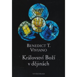 Království Boží v dějinách - Benedict T. Viviano