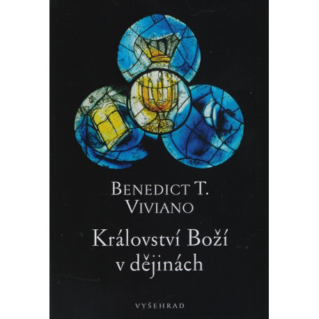 Království Boží v dějinách - Benedict T. Viviano