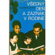 Všedný deň a zázrak v rodine - Theodor Bovet