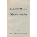 O Duchu svatém - Kardinál H. E. Manning (brož.)