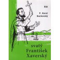 Svatý František Xaverský - P. Karel Dachovský