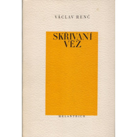 Skřivaní věž - Václav Renč