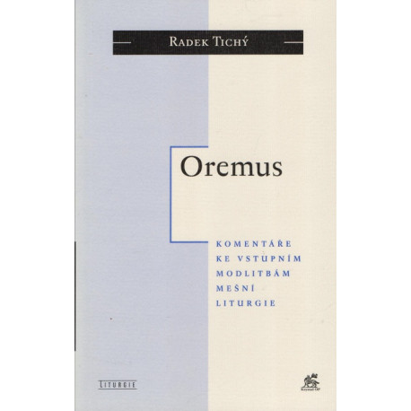 Oremus - Radek Tichý