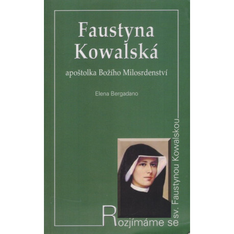 Faustyna Kowalská - Elena Bergadano