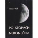 Po stopách nekonečna - Václav Wolf