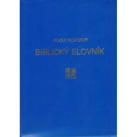 Biblický slovník - Adolf Novotný (1956)