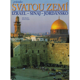 Průvodce Svatou zemí Izrael - Sinaj - Jordánsko (2001)