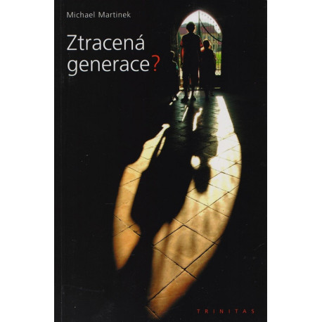 Ztracená generace? Michael Martinek