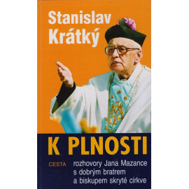 K plnosti - Stanislav Krátký