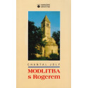 Modlitba s Rogerem - Chantal Joly