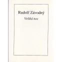 Veliká noc - Rudolf Závodný