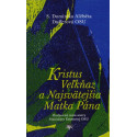 Kristus Veľkňaz a Najsvätejšia Matka Pána - S. Diminika Alžběta Dufferová OSU