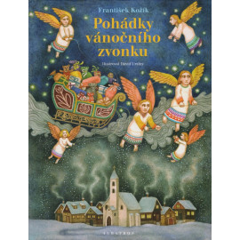 Pohádky vánočního zvonku - František Kožík