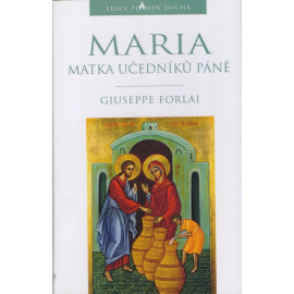 Maria Matka učedníků Páně - Giuseppe Forlai