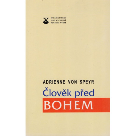 Člověk před Bohem - Adrienne von Speyr