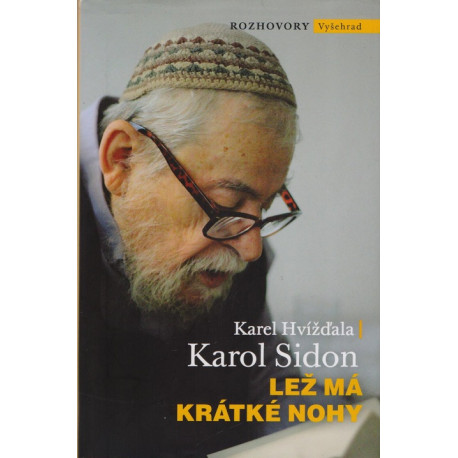 Lež má krátké nohy - Karol Sidon, Karel Hvížďala