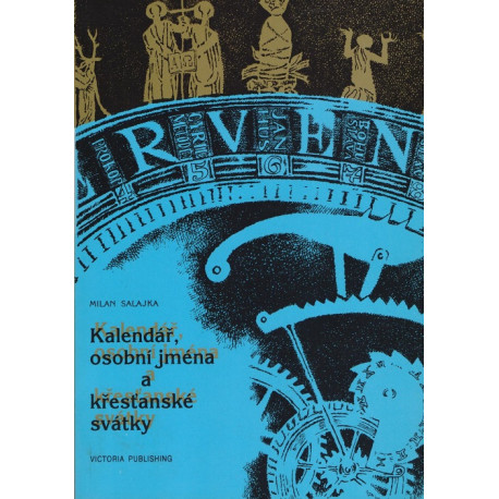 Kalendář, osobní jména a křesťanské svátky - Milan Salajka