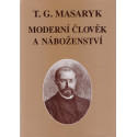 Moderní člověk a náboženství - T. G. Masaryk