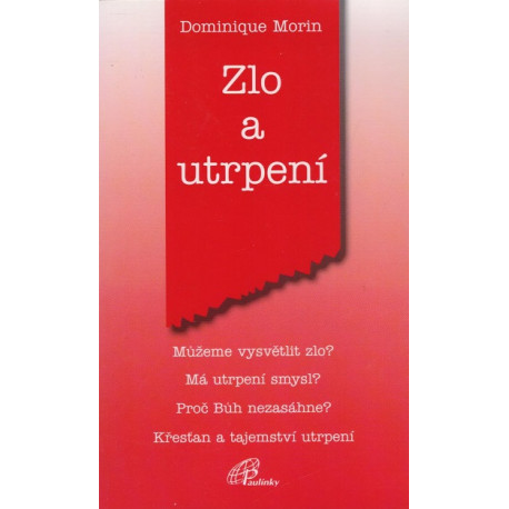 Zlo a utrpení - Dominique Morin