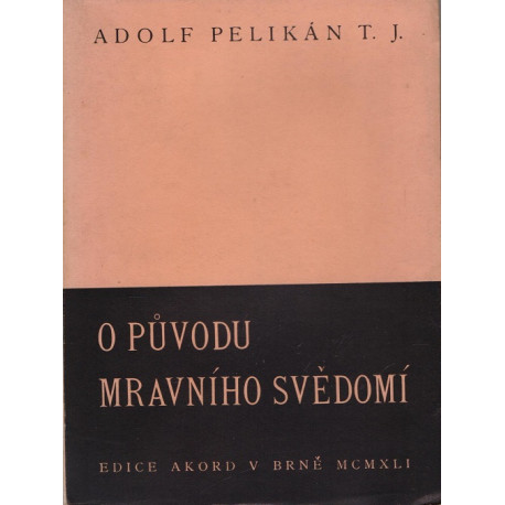 O původu mravního svědomí - Adolf Pelikán S.J. (brož.)