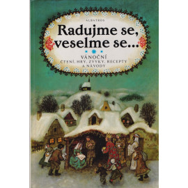 Radujme se, veselme se...