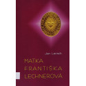 Matka Františka Lechnerová - Jan Larisch