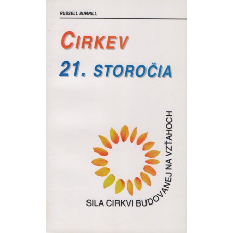 Cirkev 21. storočia - Russell Burrill