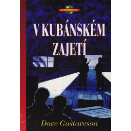 V kubánském zajetí - Dave Gustaveson