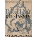 Dějiny křesťanství v Československu V. - Ferdinand Hrejsa