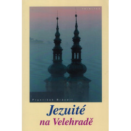 Jezuité na Velehradě - František Brázdil