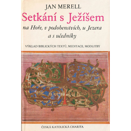 Setkání s Ježíšem - Jan Merell (1984)