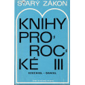 Starý zákon - Knihy prorocké III - Ezechiel, Daniel