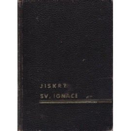 Jiskry sv. Ignáce - P. Gabriel Hevenesi T.J. (1941)