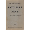 Katolická akce: Výzva Boží k laikům - Dr. Bedřich Vašek (1934) brož.