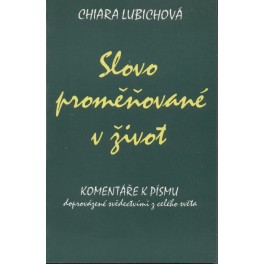 Slovo proměňované v život - Chiara Lubichová (1992)