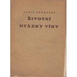 Životní otázky víry - David Hedegärd