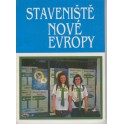 Staveniště nové Evropy