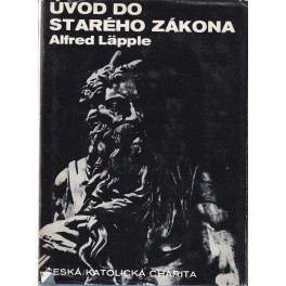 Úvod do Starého zákona - Alfred Läpple