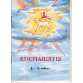 Eucharistie - Jan Graubner