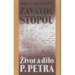 Zavátou stopou - Alois F. Kratochvíl