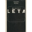 Hubená léta - František Křelina