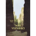 Noví vyznavači - Jaroslav Němec