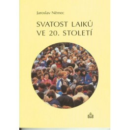 Svatost laiků ve 20. století - Jaroslav Němec