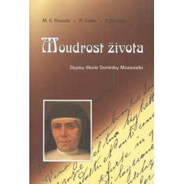 Moudrost života - M.E. Posada, A. Costa, P. Cavaglia