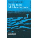 Podle řádu Melchisedechova - Karel Dachovský