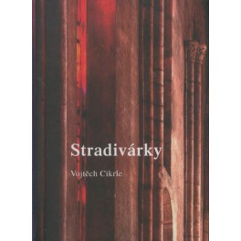 Stradivárky - Vojtěch Cikrle