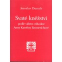 Svaté kněžství - Jaroslav Durych