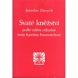 Svaté kněžství - Jaroslav Durych