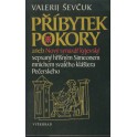 Příbytek pokory - Valerij Ševčuk