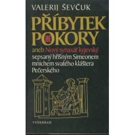 Příbytek pokory - Valerij Ševčuk